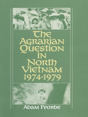 cover image of The Agrarian Question in North Vietnam, 1974-79